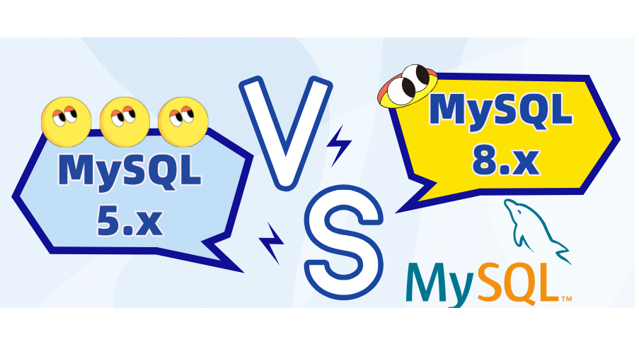 MySQL 5.x 与 8.x 核心区别详解：从性能优化到实战SQL升级指南